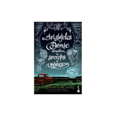 Aristóteles Y Dante Descubren Los Secretos Del Universo - Benjamin Alire Saenz