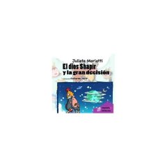 Dios Shapir Y La Gran Decisión, El - Mariatti Julieta