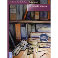 Juguete Rabioso, El - Arlt Roberto