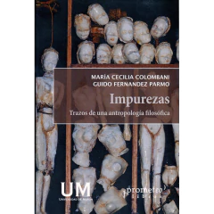 Impurezas. Trazos De Una Antropologia Filosofica - Colombani, Maria Cecilia