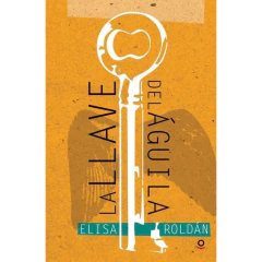 Llave Del Aguila, La - Roldan, Elisa