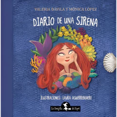 Diario De Una Sirena - Mónica López