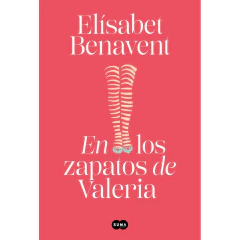 En Los Zapatos De Valeria - Benavent Elisabet