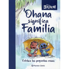 Ohana Significa Familia - Disney