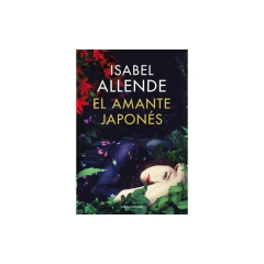 El Amante Japonés - Allende, Isabel