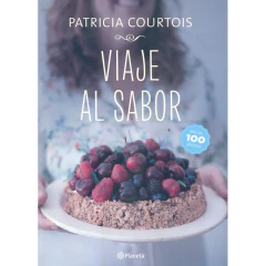 Viaje Al Sabor - Patricia Courtois