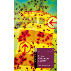 El Faro De La Mujer Ausente - David Fernández Sifres