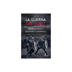 La Guerra Del Lobo - Bernard Cornwell