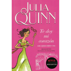 Te Doy Mi Corazon (Arg) (Bridgerton #3) - Quinn, Julia