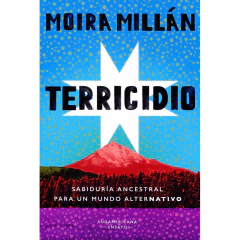 Terricidio - Millán, Moira