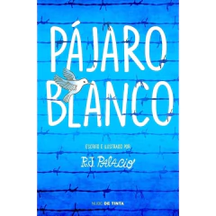 Pájaro Blanco - Palacio, R.J.