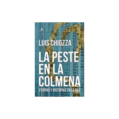 La Peste En La Colmena - Luis Chiozza