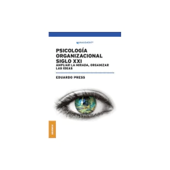 Psicologia Organizacional Siglo Xxi - Press Eduardo