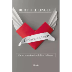 Ordenes Del Amor - Hellinger, Bert