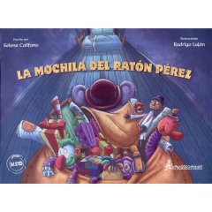 Mochila Del Raton Perez, La - Califano, Selene