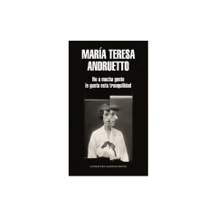 No A Mucha Gente Le Gusta Esta Tranquilidad - Andruetto, María Teresa