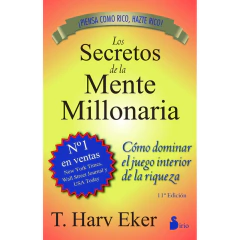 Secretos De La Mente Millonaria, Los (Nva Ed) - T. Harv Eker