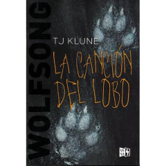 Wolfsong: La Cancion Del Lobo - Tj Klune