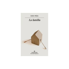 La Familia - Sara Mesa