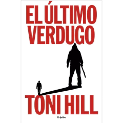 Ultimo Verdugo, El - Hill, Toni
