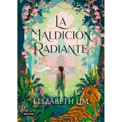 La Maldición Radiante - Elizabeth Lim