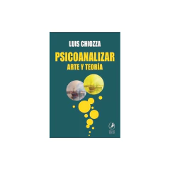 Psicoanalizar - Luis Chiozza