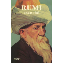 Rumi Esencial - Mevlânâ Jalaluddin Rumi