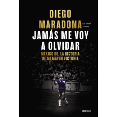 Jamas Me Voy A Olvidar....Maradona - Maradona Diego Armando