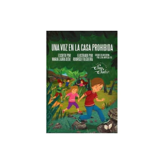 Una Voz En La Casa Prohibida -