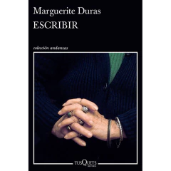 Escribir - Marguerite Duras