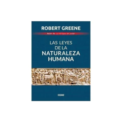 Las Leyes De La Naturaleza Humana - Robert Greene