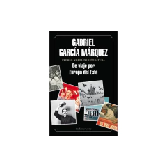 De Viaje Por Europa Del Este - García Márquez, Gabriel