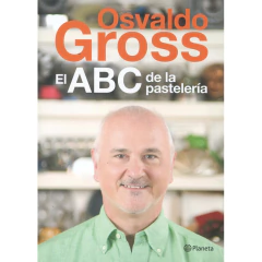 El Abc De La Pastelería - Osvaldo Gross