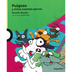 Pulgoso Y Otros Cuentos Perros - Mariño, Ricardo Jesus