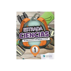 Estrada Ciencias 1 Un Libro - Mochila Para Explorar El Mundo - Ciencias