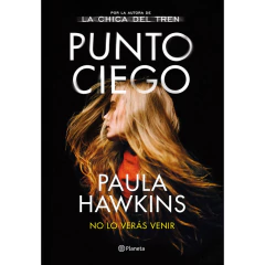 Punto Ciego - Paula Hawkins