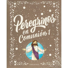 Peregrinos En Comunion - Peregrinos - Peregrinos