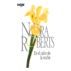 En El Calor De La Noche - Nora Roberts