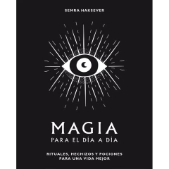 Magia Para El Dia A Dia - Haksever Semra