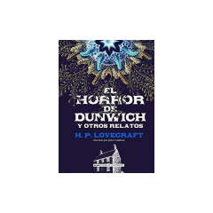 Horror De Dunwich, El (Clásicos) - H.P. Lovecraft