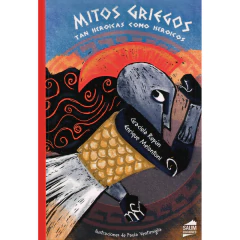 Mitos Griegos. Tan Heroicas Como Heroicos - Repún Graciela