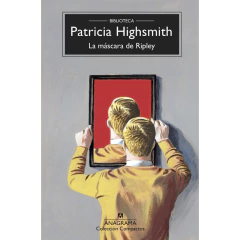 La Máscara De Ripley - Patricia Highsmith
