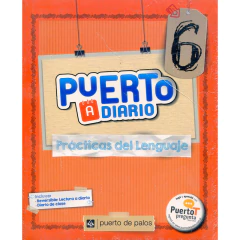 Practicas Del Lenguaje 6º - Puerto A Diario