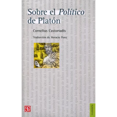 Sobre El Politico De Platon - Castoriadis Cornelius Pons Horacio