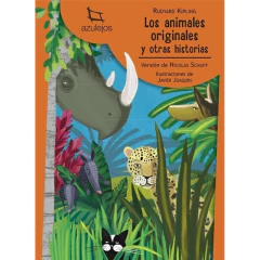 Los Animales Originales Y Otras Historias 2Da Ed - Kipling Rudyard