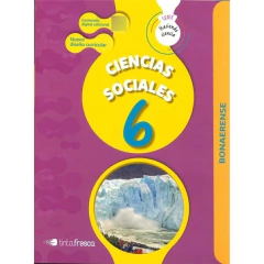 Sociales - Haciendo Ciencia 6 Bonaerense -