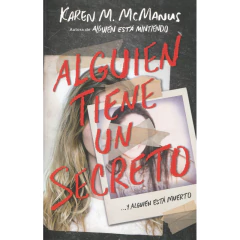 Alguien Tiene Un Secreto - Mcmanus, Karen M.