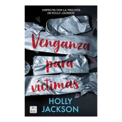 Venganza Para Víctimas - Holly Jackson