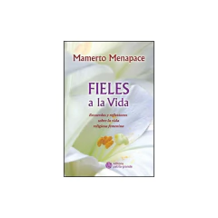 Fieles A La Vida - Menapace M.