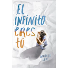 El Infinito Eres Tú - Levy, Michelle